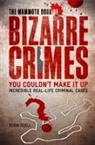 Robin Odell - The Mammoth Book of Bizarre Crimes