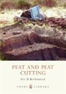Ian Rotherham, Ian D. Rotherham, Rotherham Ian - Peat and Peat Cutting