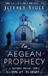 Jeffrey Siger, Siger Jeffrey - An Aegean Prophecy