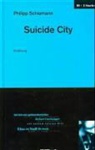 Philipp Schiemann, Boris Kerenski, Martin Plan, Joachim Schönauer, Michael Schönauer, Michael und Joachim Schönauer - Suicide City