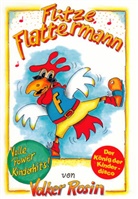 Volker Rosin - Flitze Flattermann - Liederbuch