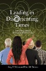 M Peter Dickens, M. Peter Dickens, Peter Dickens, Gary Nelson, Gary (COR)/ Dickens Nelson, Gary Vincent Nelson... - Leading in Disorienting Times