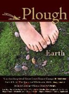 Wendell Berry, Jane Tyson Clement, Calvin DeWitt, Calvin B. DeWitt, Barbara Kingsolver, Elizabeth Lev... - Plough Quarterly No. 4