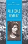 Anzia Yezierska - All I Could Never Be