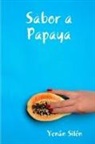 Yenan Silen, Yenán Silén - Sabor a Papaya