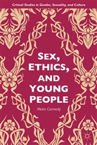 M Carmody, M. Carmody, Moira Carmody - Sex, Ethics, and Young People