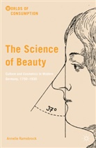 A. Ramsbrock, Annelie Ramsbrock - Science of Beauty