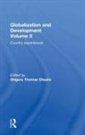 Shigeru Otsubo, Shigeru (Nagoya University Otsubo, Shigeru Thomas Otsubo, Shigeru Thomas (Nagoya University Otsubo, Shigeru Otsubo, Shigeru Thomas Otsubo... - Globalization and Development Volume II