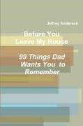 Jeffrey Anderson - Before You Leave My House
