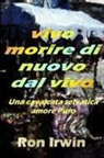 Ron Irwin - Vivo Morire Di Nuovo Dal Vivo