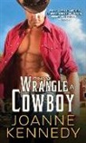 Joanne Kennedy - How to Wrangle a Cowboy