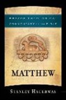 Stanley Hauerwas, Stanley/ Reno Hauerwas, R R Reno, R. Reno, R. R. Reno - Matthew