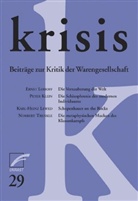 Krisis. Beiträge zur Kritik der Warengesellschaft. Bd.29