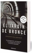 Gustavo Malajovich - El Jardín De Bronce