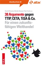 Max Bank, Karl Bär, Michael Efler, Thomas Fritz, Fuchs, Peter u Fuchs... - 38 Argumente gegen TTIP, CETA, TiSA & Co.