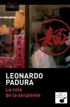 Leonardo Padura - La Cola De La Serpiente
