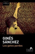 Ginés Sánchez - Los Gatos Pardos