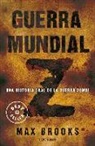 Max Brooks - Guerra Mundial Z