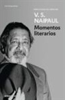 V. S. Naipaul - Momentos literarios