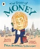 Martin Jenkins, Jenkins Martin, Satoshi Kitamura - Story of Money