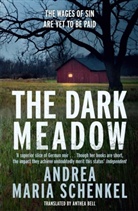 Andrea Maria Schenkel, Andrea Maria Schenkel - The Dark Meadow