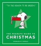 Charles Schulz, Charles M Schulz, Charles M. Schulz - The Peanuts Guide to Christmas