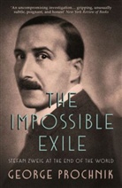 George Porchnik, George Prochnik, Prochnik George - The Impossible Exile