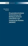 Holger M Kleinhenz, Holger Michael Kleinhenz - Die grenzüberschreitende Verschmelzung unter Beteiligung deutscher Unternehmen nach Umsetzung der Richtlinie 2005/56/EG