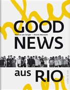 Onorio Mansutti, Monica von Senger - Good News aus Rio
