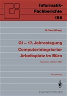 Manfre Paul, Manfred Paul - GI - 17. Jahrestagung Computerintegrierter Arbeitsplatz im Büro