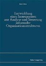 Boris Ricken - Entwicklung eines Instrumentes zur Analyse und Steuerung informaler Organisationsstrukturen