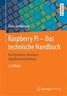 Klaus Dembowski - Raspberry Pi - Das technische Handbuch