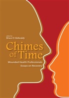 Bruce D. Kirkcaldy, Bruce Kirkcaldy - Chimes of Time