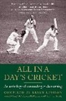 Brian Levison, Christopher Martin-Jenkins - All in a Day's Cricket