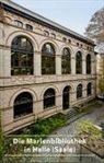 Karsten Eisenmenger - Die Marienbibliothek in Halle (Saale)