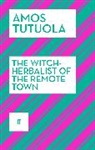 Amos Tutuola, Tutuola Amos - The Witch-Herbalist of the Remote Town