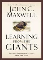 John C Maxwell, John C. Maxwell, John C. Maxwell, John C. Maxwell - Learning from the Giants