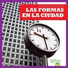 Jennifer Fretland VanVoorst - Las Formas En La Ciudad (Shapes in the City)