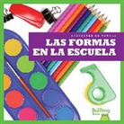 Jennifer Fretland VanVoorst - Las Formas En La Escuela (Shapes at School)