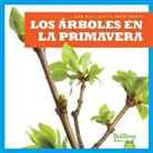 Jennifer Fretland VanVoorst - Los Árboles En La Primavera (Trees in Spring)