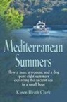 Karen Heath Clark - MEDITERRANEAN SUMMERS
