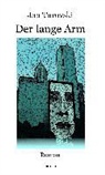 Jan Turovski, Klau Servene, Klaus Servene - Der lange Arm