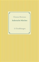 Clemens Brentano, Fran Weber, Frank Weber - Italienische Märchen