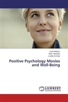 Alid Nienaber, Alida Nienaber, Lusilda Schutte, Lind Williams, Lindi Williams - Positive Psychology Movies and Well-Being