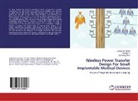 Zhizhang Chen, Jeetkuma Mehta, Jeetkumar Mehta, Yiqian Yu, Yiqiang Yu - Wireless Power Transfer Design For Small Implantable Medical Devices