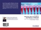 Tesfaye Hordofa Leta - Voluntary HIV Counselling and Testing in Ethiopia