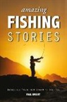 Paul Knight - Amazing Fishing Stories