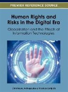 Christina M. Akrivopoulou, Nicolaos Garipidis - Human Rights and Risks in the Digital Era