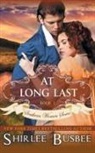Shirlee Busbee - At Long Last (The Southern Women Series, Book 3)