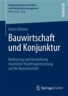 Katrin Brömer - Bauwirtschaft und Konjunktur